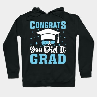 Congratulations Graduate You Did It Class of 2024 Hoodie